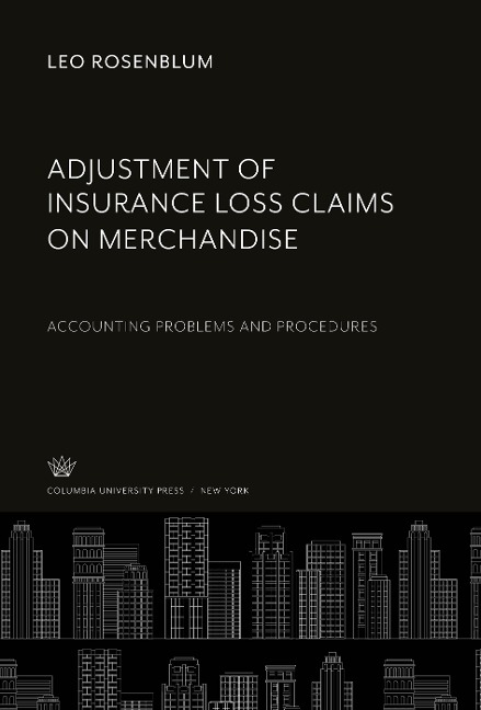 Adjustment of Insurance Loss Claims on Merchandise