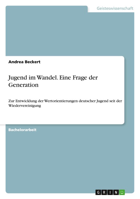 Jugend im Wandel. Eine Frage der Generation