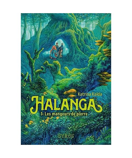Halanga - Les mangeurs de pierre - Tome 01