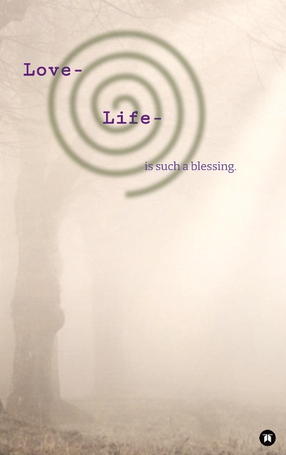 Love- Life-, Poesie, Pubertät