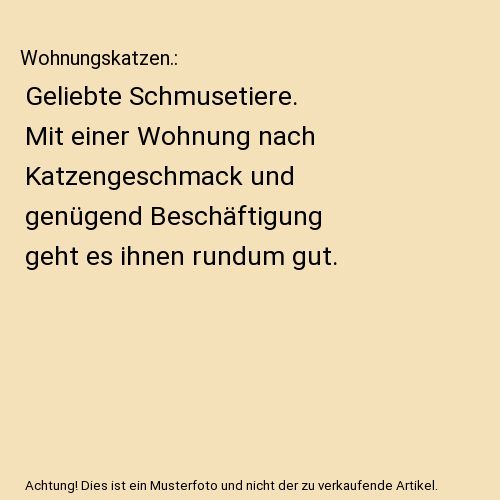 Wohnungskatzen.