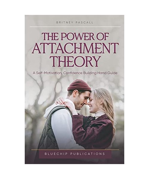 The Power of Attachment Theory