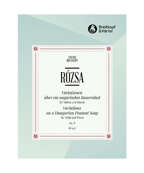Variationen über ein ungarisches Bauernlied op. 4 - Ausgabe für Violine und Klavier (EB 5477)