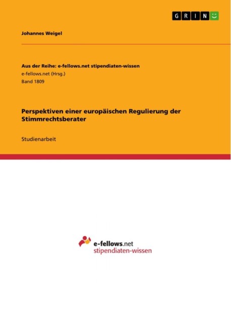 Perspektiven einer europäischen Regulierung der Stimmrechtsberater