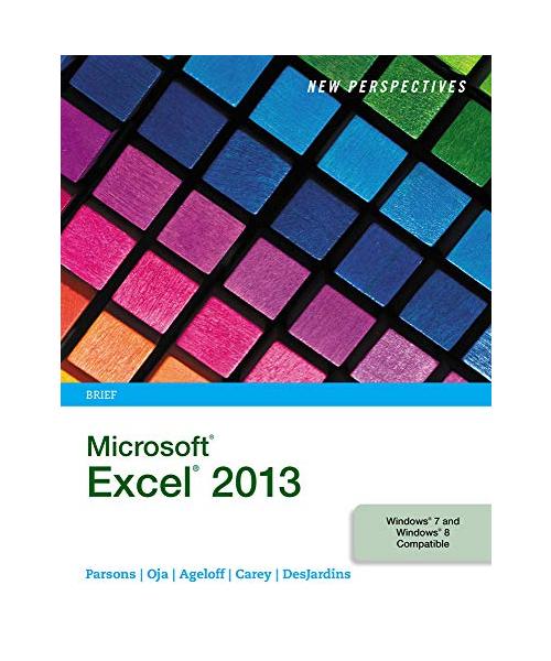 New Perspectives on Microsoft (R) Excel (R) 2013, Brief