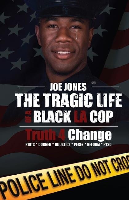 The Tragic Life of A Black LA Cop
