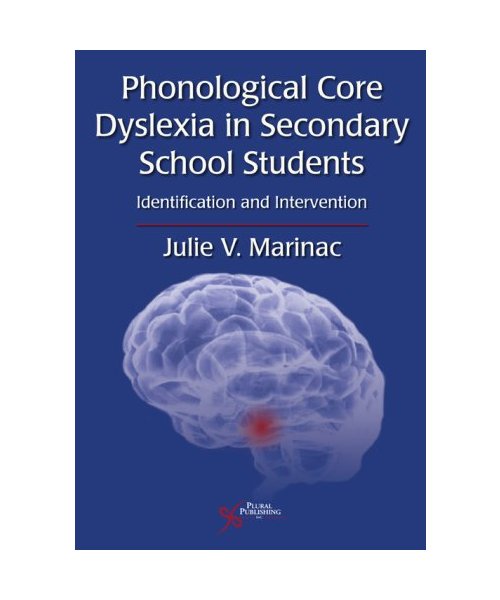 Phonological Core Dyslexia in Secondary School Students