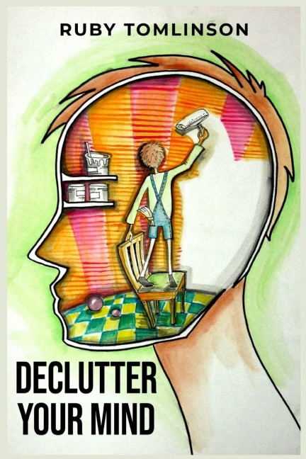 DECLUTTER YOUR MIND