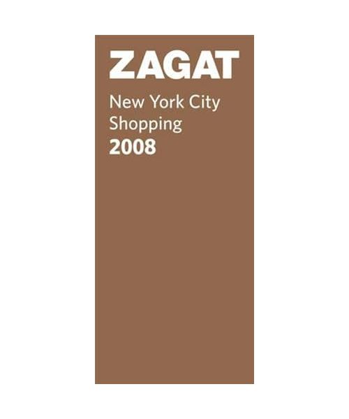 Zagat New York City Shopping 2008
