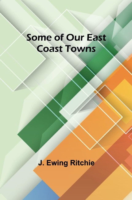 Some of Our East Coast Towns