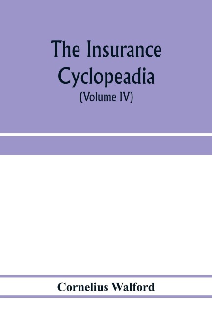 The insurance cyclopeadia