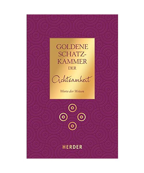 Goldene Schatzkammer der Achtsamkeit