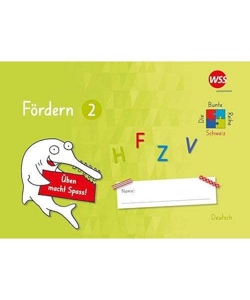 Die Bunte Reihe Schweiz – Deutsch: Fördern Klasse 2/3
