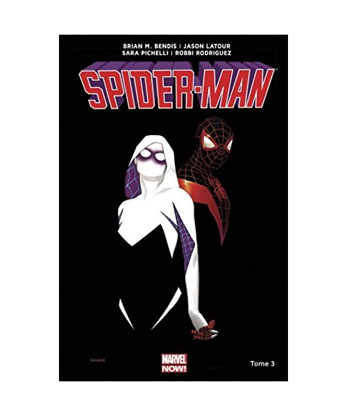 Spider-Man All-new All-different T03