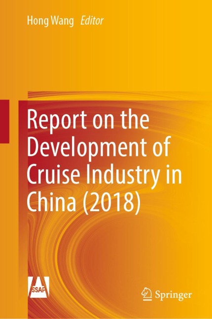 Report on the Development of Cruise Industry in China (2018)