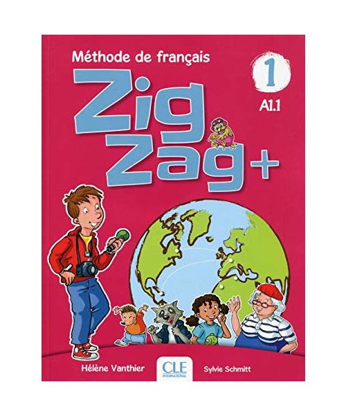 Zigzag+ 1: Niveau A1.1 - Livre de l'eleve + CD
