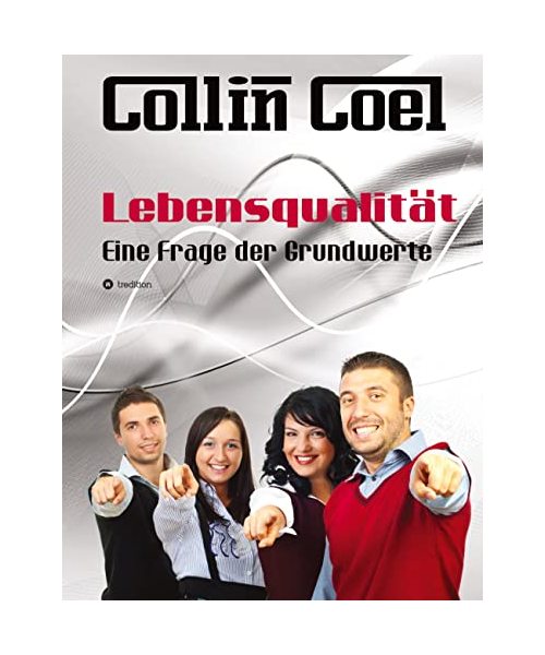 Lebensqualität - Eine Frage der Grundwerte