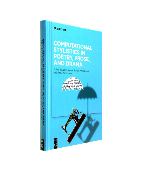 Computational Stylistics in Poetry, Prose, and Drama
