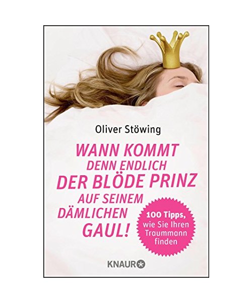 Wann kommt denn endlich der blöde Prinz auf seinem dämlichen Gaul!