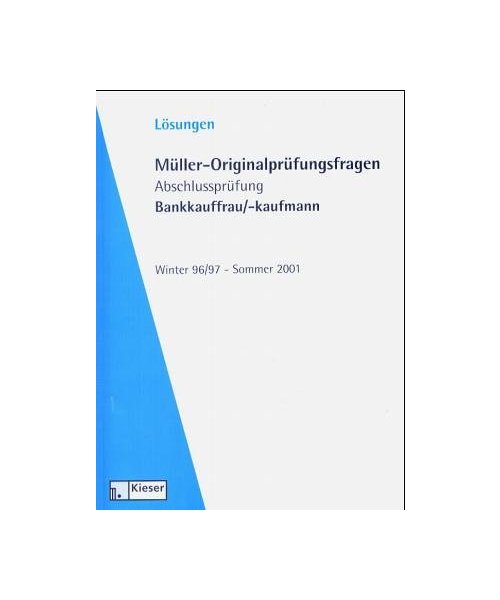 Müller-Originalprüfungsfragen Bankkauffrau/-kaufmann