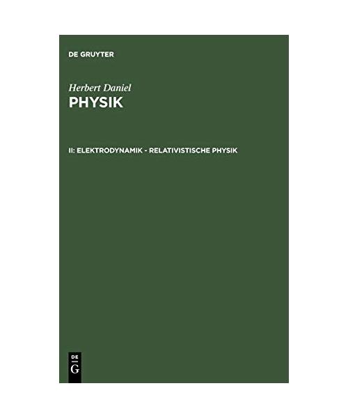 Elektrodynamik - relativistische Physik