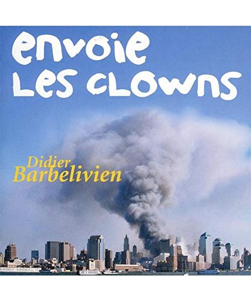 Envoie Les Clowns