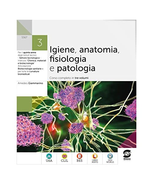 Igiene anatomia fisiologia patologia. Per il 5° anno degli Ist. tecnici. Con e-book. Con espansione online (Vol. 3)