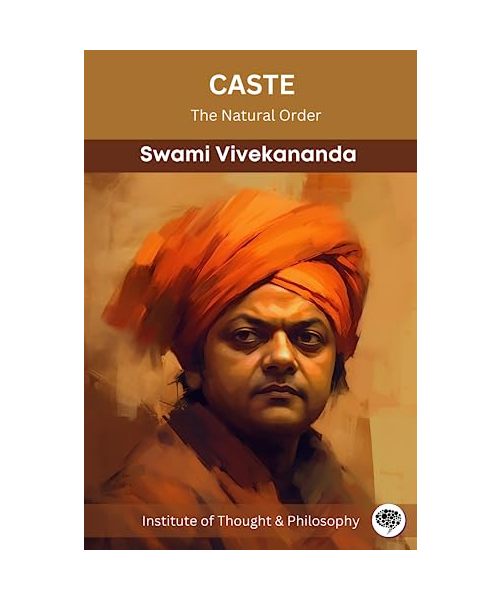Caste: The Natural Order (by ITP Press)