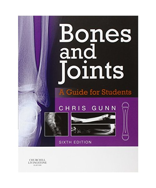 Bones and Joints: A Guide for Students