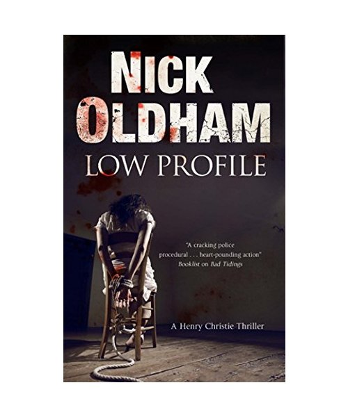 Low Profile: A Henry Christie Thriller