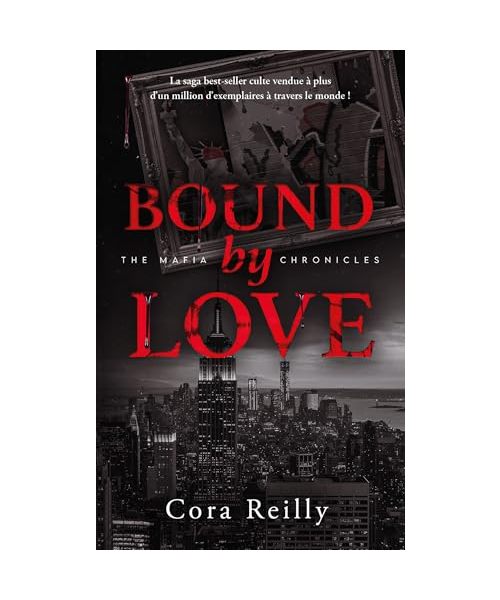 Bound by Love - The Mafia Chronicles, T6 (Edition Française)
