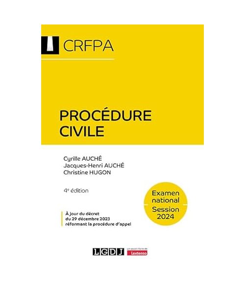 Procédure civile - CRFPA - Examen national Session 2024: À jour du décret du 29 décembre 2023 réformant la procédure d'appel