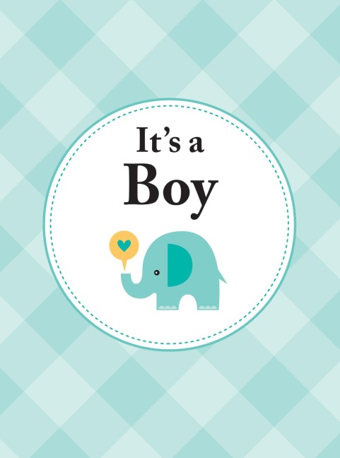 It's a Boy: The Perfect Gift for Parents of a Newborn Baby Son