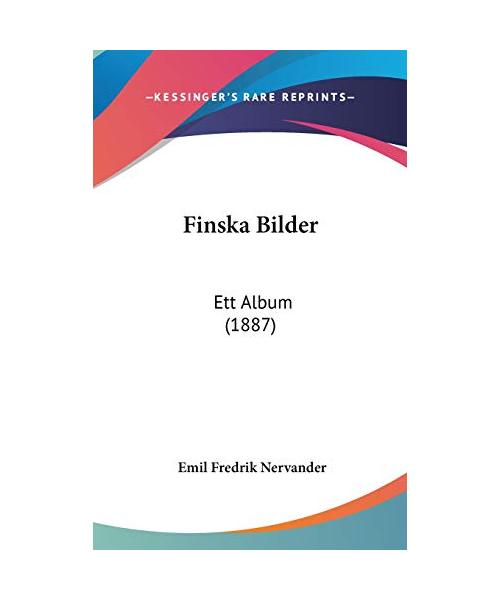 Finska Bilder: Ett Album (1887)
