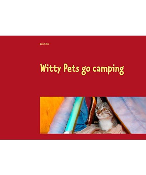 Witty Pets go camping