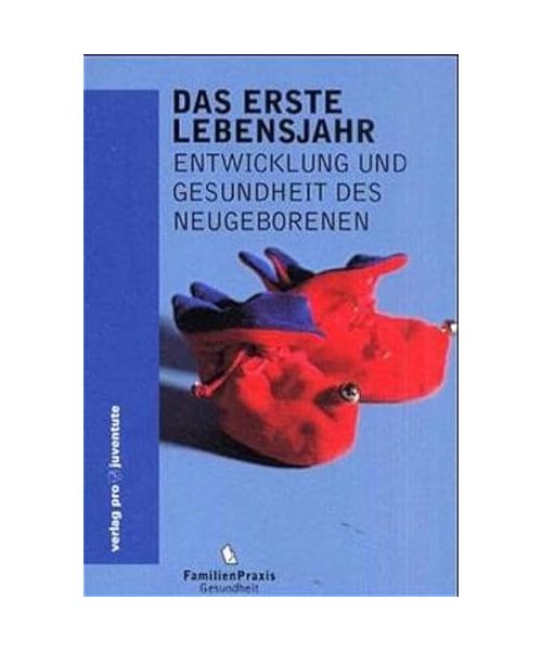 Das erste Lebensjahr