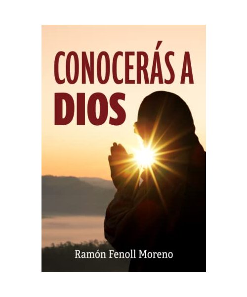Conocerás a Dios
