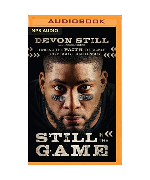 Still in the Game: Finding the Faith to Tackle Life's Biggest Challenges