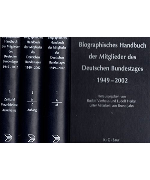 Biographisches Handbuch der Mitglieder des Deutschen Bundestages 1949-2002