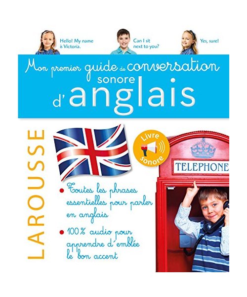 Mon premier guide de conversation sonore d'anglais
