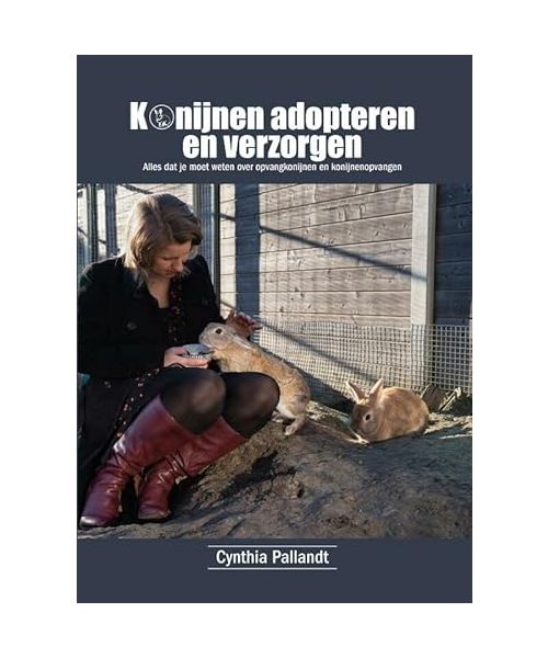 Konijnen adopteren en verzorgen: alles dat je moet weten over opvangkonijnen en konijnenopvangen