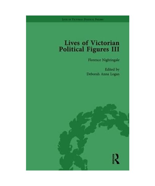 Lives of Victorian Political Figures, Part III, Volume 2
