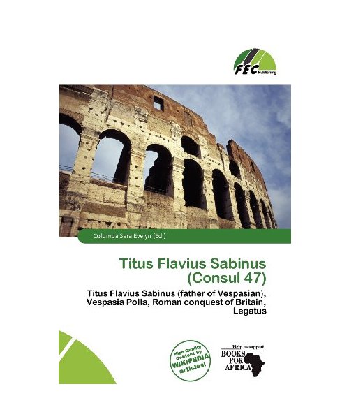 Titus Flavius Sabinus (Consul 47)