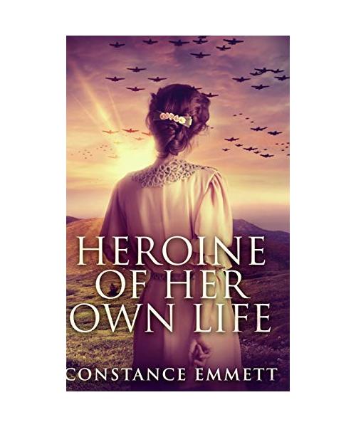 Heroine of Her Own Life: Large Print Hardcover Edition
