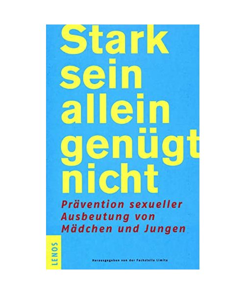 Stark sein allein genügt nicht