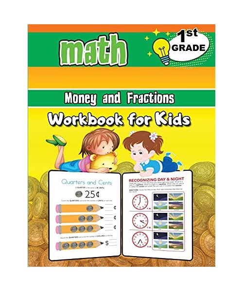 Money and Fractions Math Workbook for Kids - 1st Grade: Activity Book Math for 1st Grade, Practice Math Activities