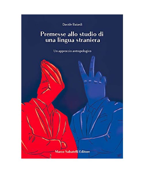 Premesse allo studio di una lingua straniera. Un approccio antropologico