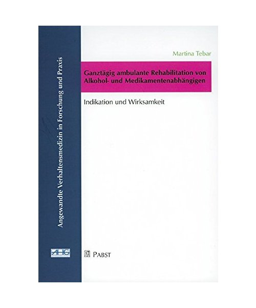 Ganztägig ambulante Rehabilitation von Alkohol- und Medikamentenabhängigen