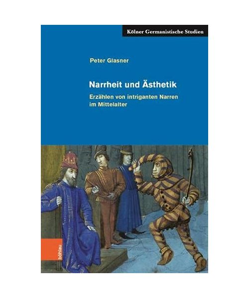 Narrheit und Ästhetik