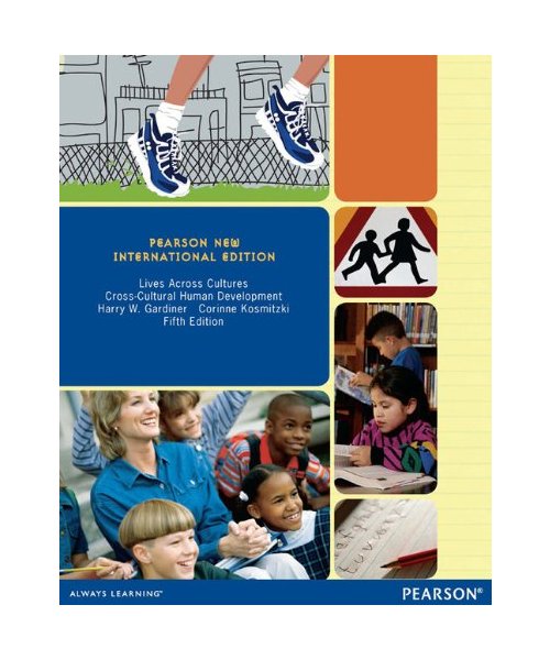 Lives Across Cultures: Cross-Cultural Human Development